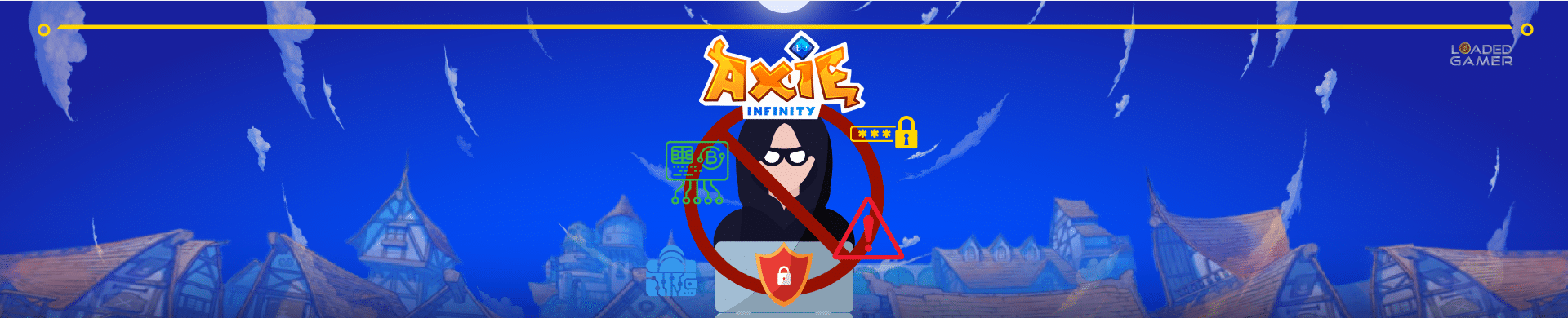 How to Avoid Getting Hacked in Axie Infinity (1)